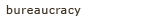 bureaucracy by Gayl Sharabi